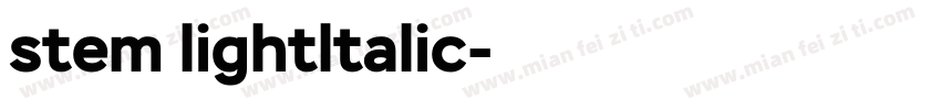 stem lightltalic字体转换